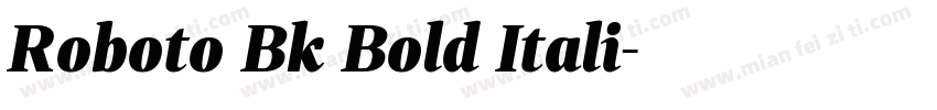 Roboto Bk Bold Itali字体转换